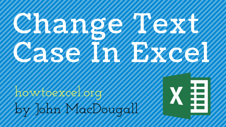 在Excel中更改文本案例的5种方法
