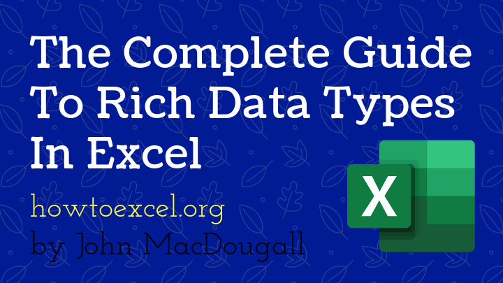 Excel中丰富的数据类型的完整指南