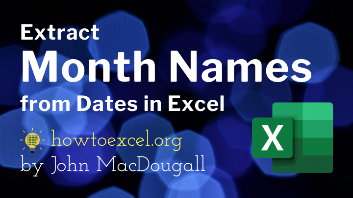 从Excel的日期提取月份名称的8种方法