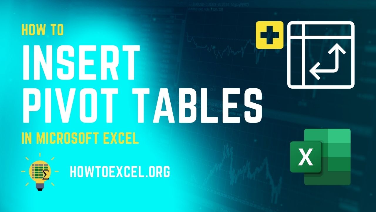 8 Ways to Insert a Pivot Table in Microsoft Excel