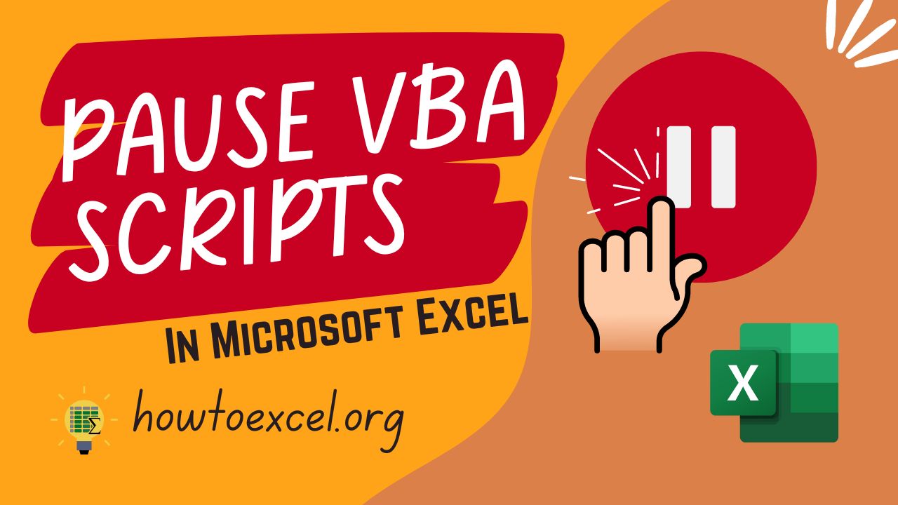 3 Ways to Pause or Delay VBA Scripts in Microsoft Excel