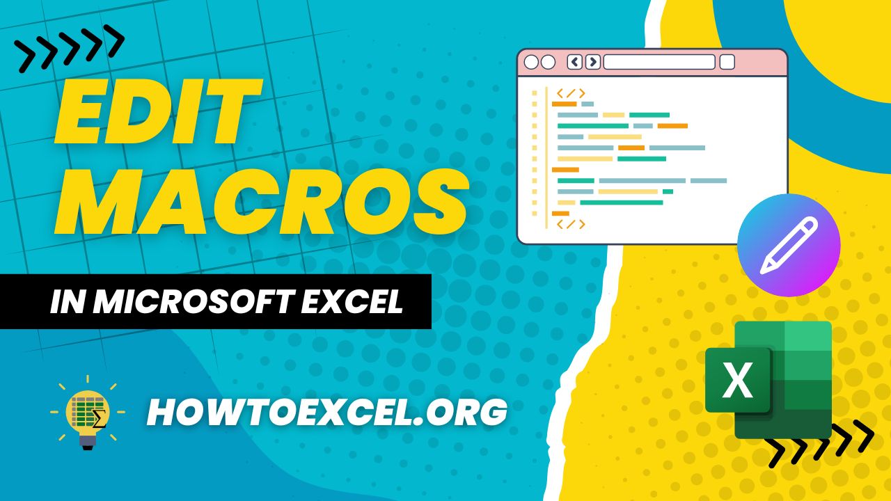 5 Ways to Edit Macros in Microsoft Excel