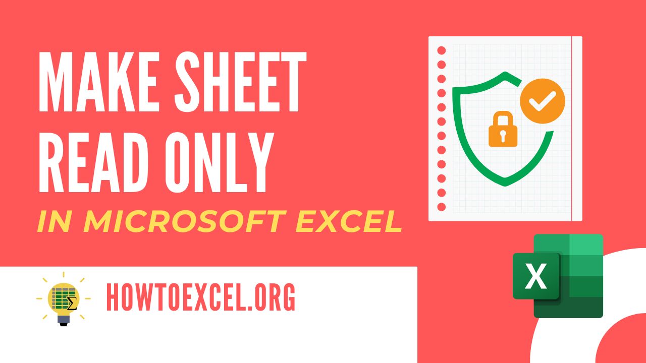How To Make a Sheet Read-Only in Microsoft Excel