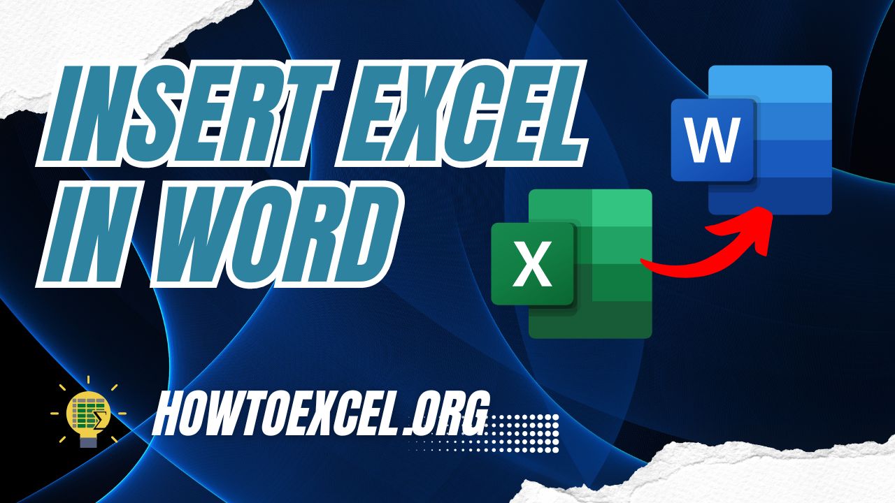 7 Ways to Insert Excel Into Word