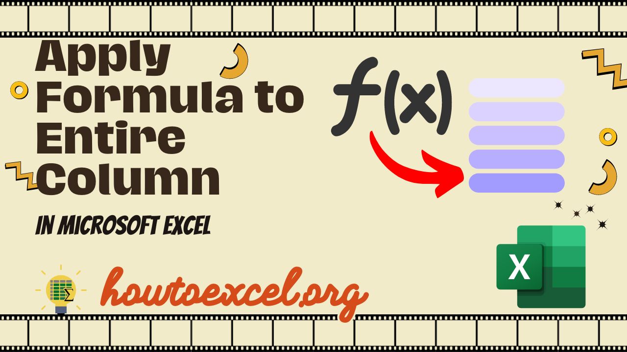 8 Ways to Apply a Formula to an Entire Column in Microsoft Excel