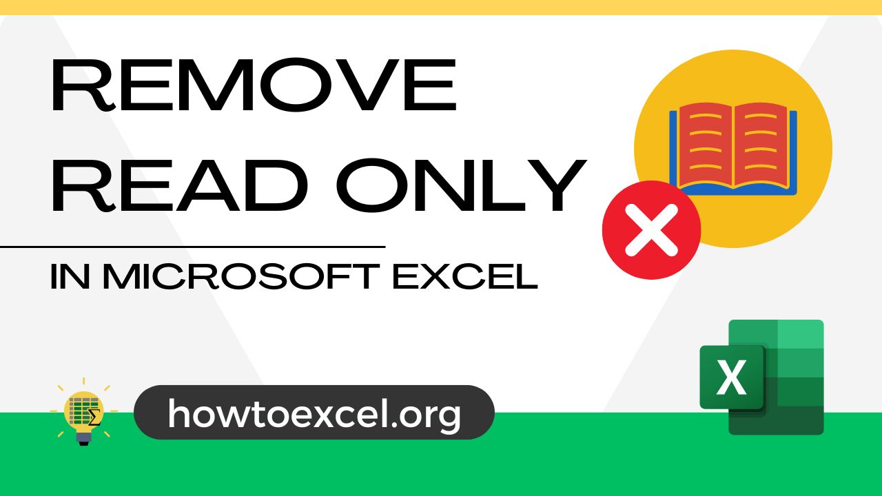 11 Ways to Remove Read-Only From Excel