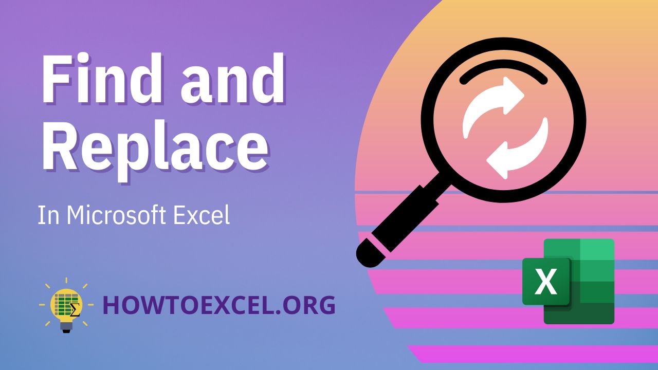 How to Find and Replace in Microsoft Excel