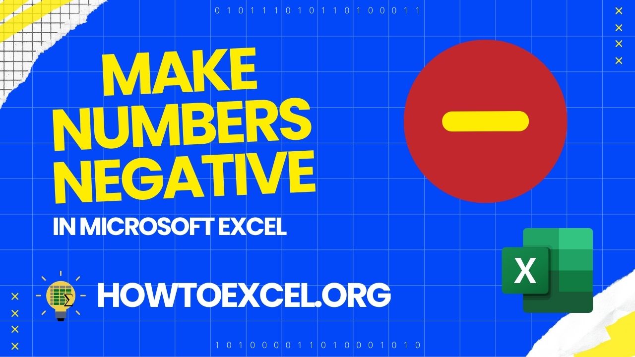 7 Ways to Make Numbers Negative in Microsoft Excel