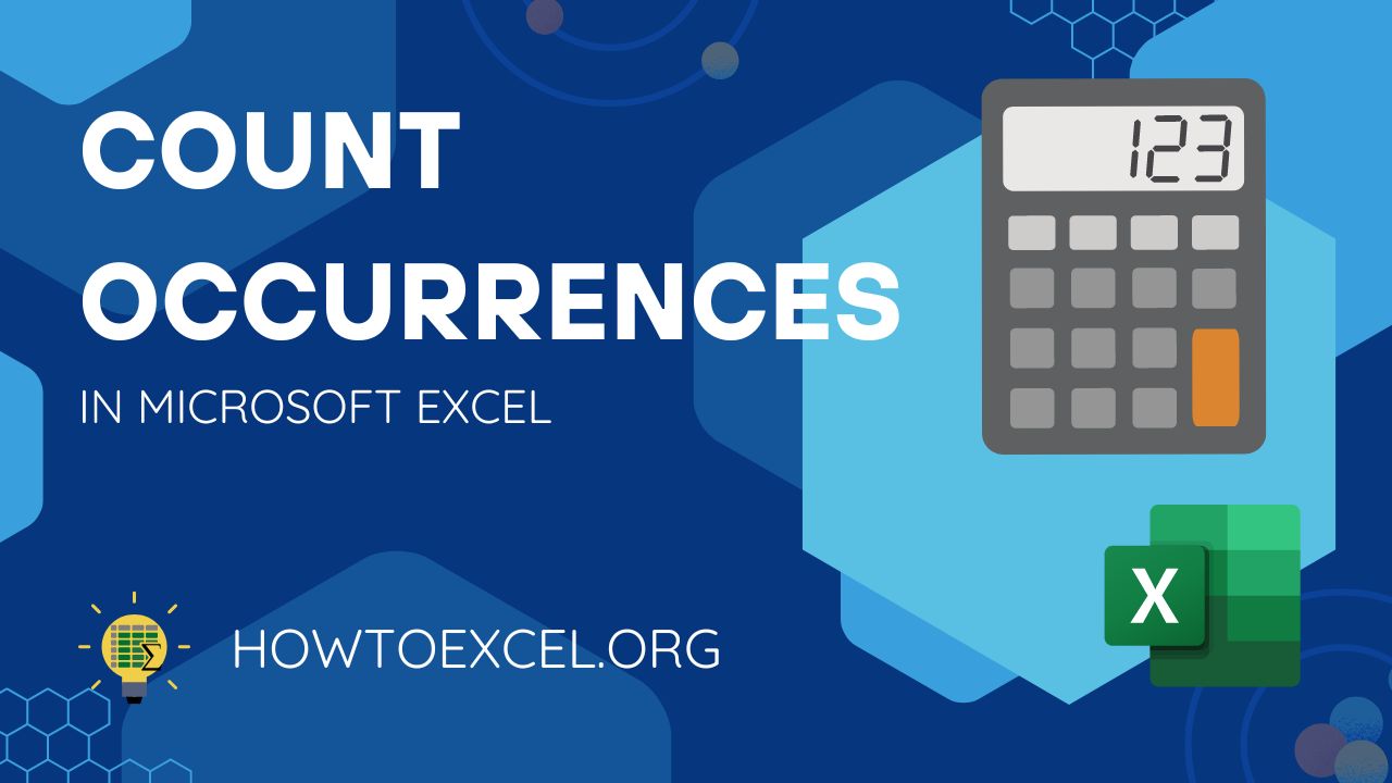 10 Ways to Count the Number of Occurrences in Microsoft Excel