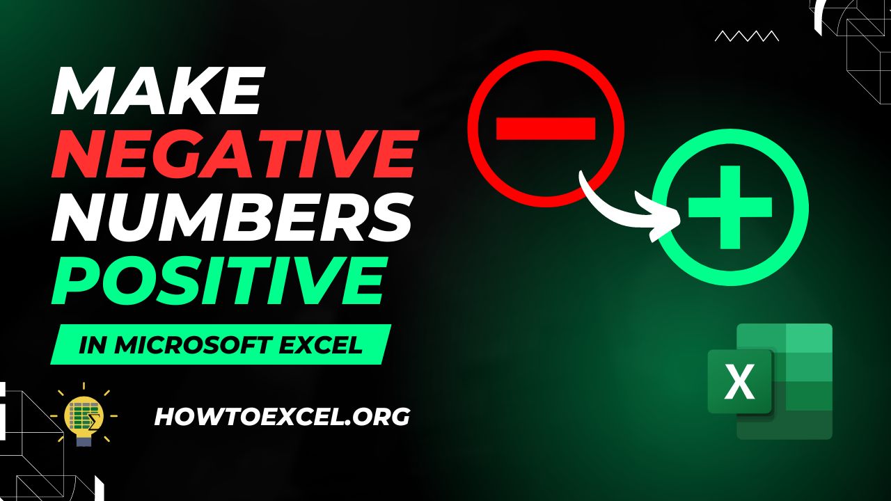 10 Ways to Make a Negative Number Positive in Microsoft Excel
