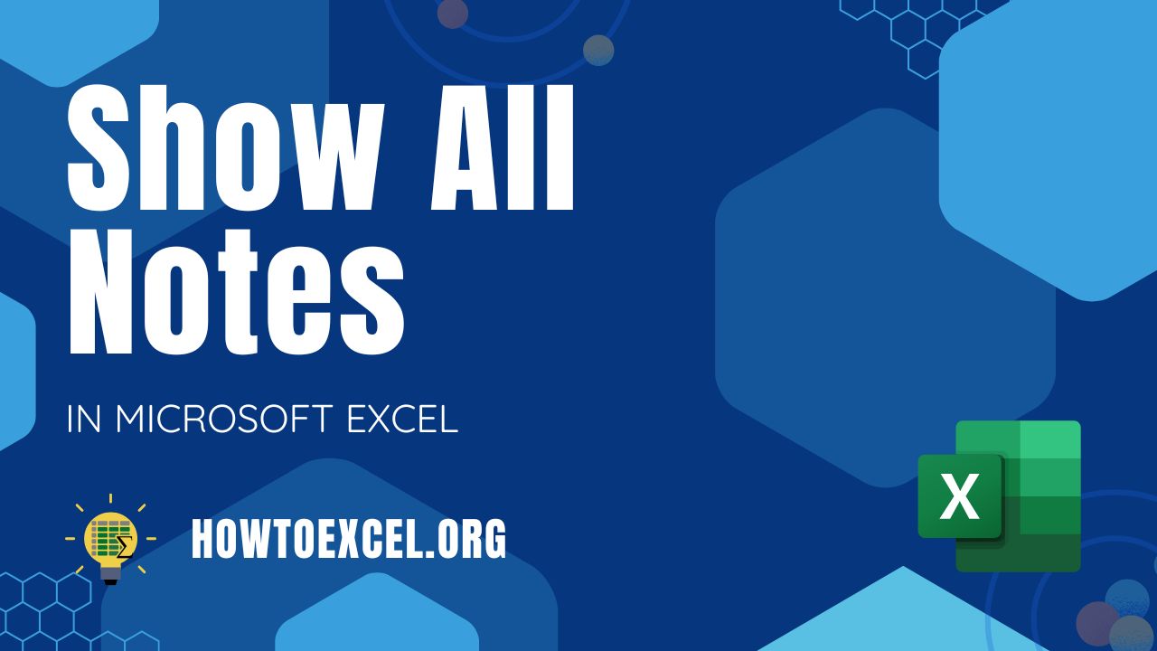 5 Ways To Show All Notes in Microsoft Excel